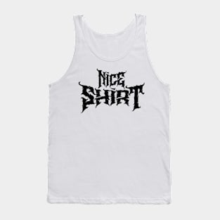 Nice Shirt Tank Top